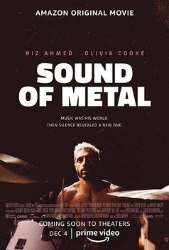 "Sound of Metal" is a powerful drama about a heavy metal drummer who loses his hearing and must adjust to a new way of life. The film won several awards, including the Academy Award for Best Sound.